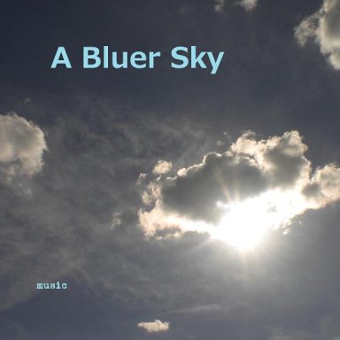 A Bluer Sky