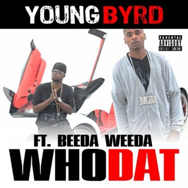 WHO DAT FT BEEDA WEEDA