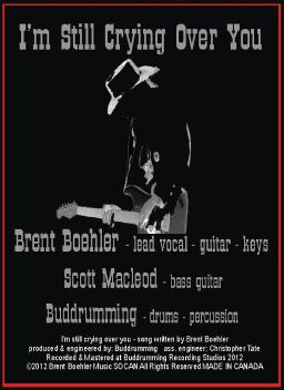 Im Still Crying Over You - Buddrumming -  Brent Boehler - Scott Macleod