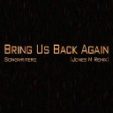 Bring Us Back Again (Jones M Remix9