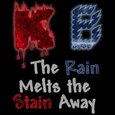 The Rain Mekts the Stain Away