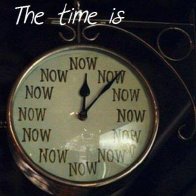 ~The Time is Now~