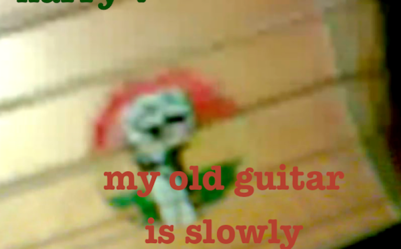 My Old Guitar Is Slowly Dying