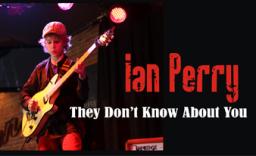 They don't know about You - Ian Perry