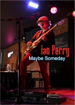 Maybe Someday - Ian Perry