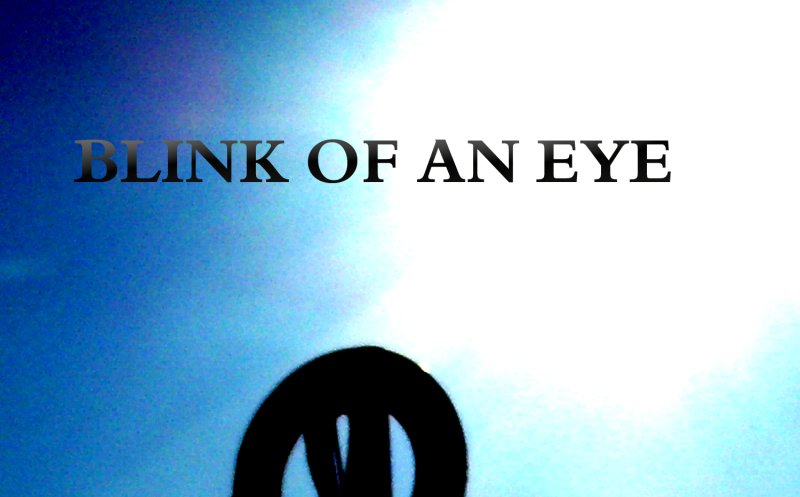 Blink Of An Eye