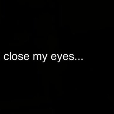 When I Close My Eyes
