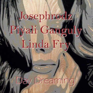 Day Dreaming Featuring Piyali