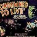 Condemned to Live