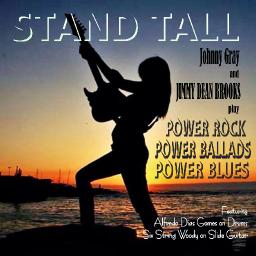 STAND TALL (c) Johnny Gray and Jimmy Dean Brooks