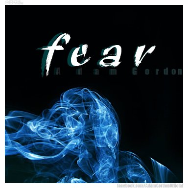 Fear