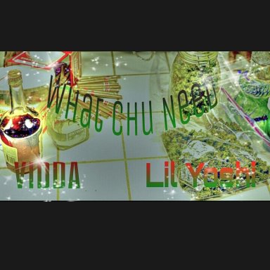 VIDDA ft. Lil Yoshi - What Chu Need 