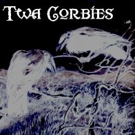 Twa Corbies