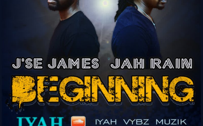 Beginning - Jah Rain Ft Jessie James