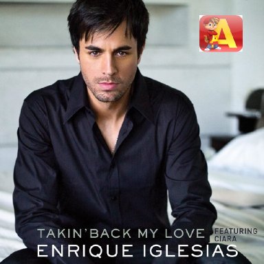 Enrique Iglesias Ciara   Takin Back My Love (DJ Alvin Remix)