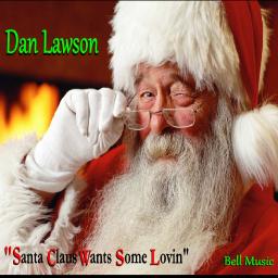 "Santa Claus Wants Some Lovin"