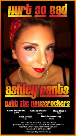 Hurt so Bad - Ashley Pants with The Houserockers