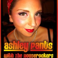 Hurt so Bad - Ashley Pants with The Houserockers