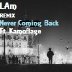 LAm REMIXES  Ft  Kamoflage  "Never Comin Back"   (FREE) D/L rated a 5