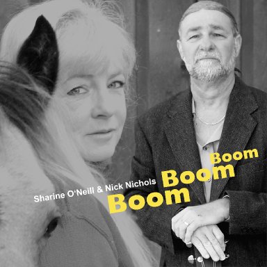 Sharine O'Neill & Nick Nichols - Boom Boom Boom