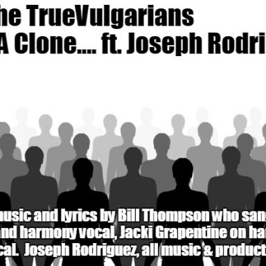I'm a Clone ft. Joseph Rodriguez