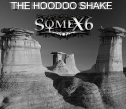 The Hoodoo Shake 