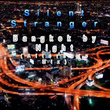 Bangkok by Night (Alternate Mix)