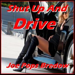 Shut Up And Drive
