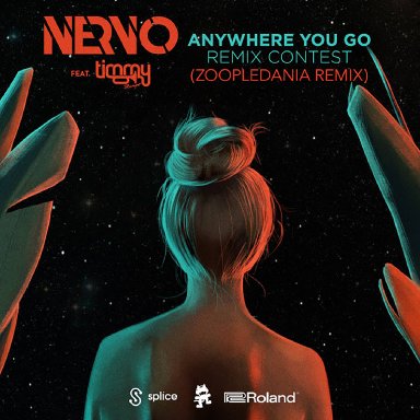 Anywhere You Go (Zoopledania Remix) - NERVO