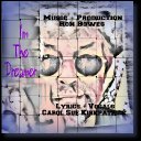 I'm the Dreamer - Ron Bowes & Carol Sue