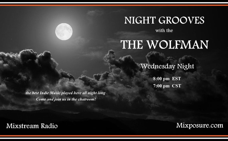 Night Grooves with the Wolfman..A blues set from the artists at Mixposure!!