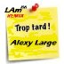 LAm86 (Beat) Alexy Large (Vocals) "Trop Tard" rated a 5