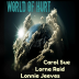 World of Hurt ~ Ft. Lorne Reid + Lonnie Jeeves  rated a 5