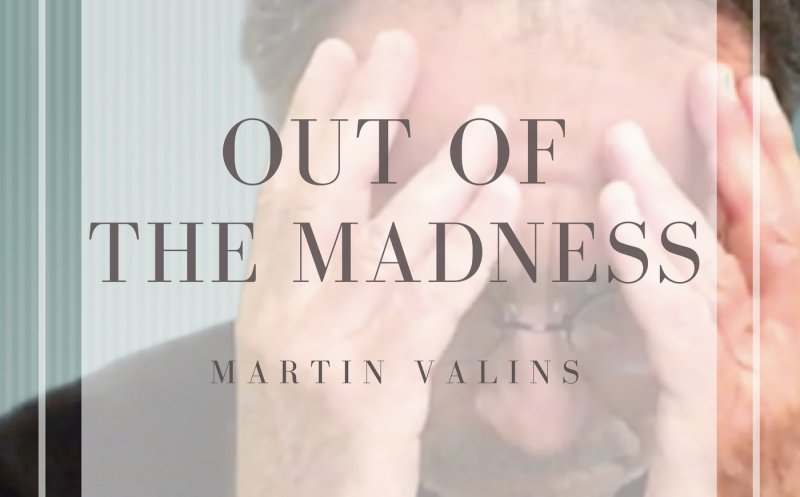 Out Of The Madness