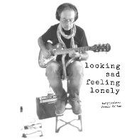 audio: Looking Sad Feeling Lonely (Feat. Andy Staines - Live)