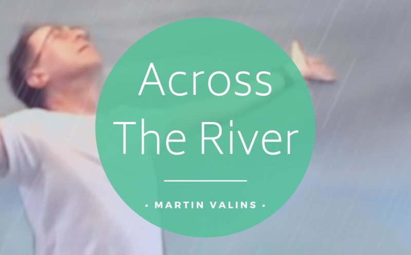 Across The River