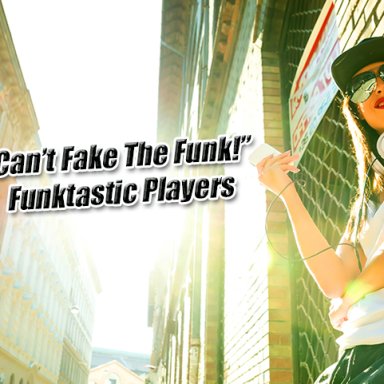 Can't fake the funk