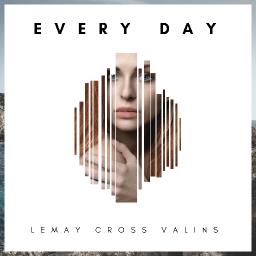 Every Day By Le May Cross Valins