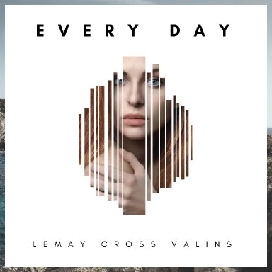 Every Day By Le May Cross Valins