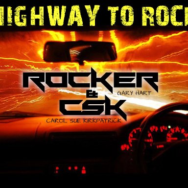 Highway To Rock~ ft. Gary-Rocker Hart