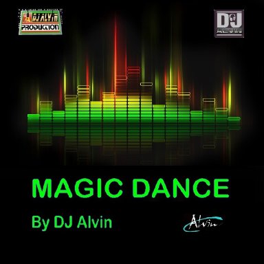 DJ Alvin - Magic Dance