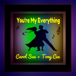 You're My Everything ~ft. Tony Cee