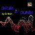 DJ Alvin - Drum & Down rated a 5
