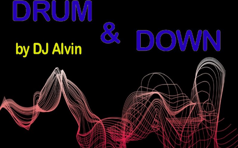 DJ Alvin - Drum & Down