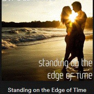 standing on the edge of time 