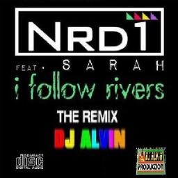 Nrd1 Ft. Sarah - I Follow Rivers (DJ Alvin Extended Mix)