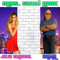 Mrs. Good Luck Duet By BAMIL and Julia Crystal