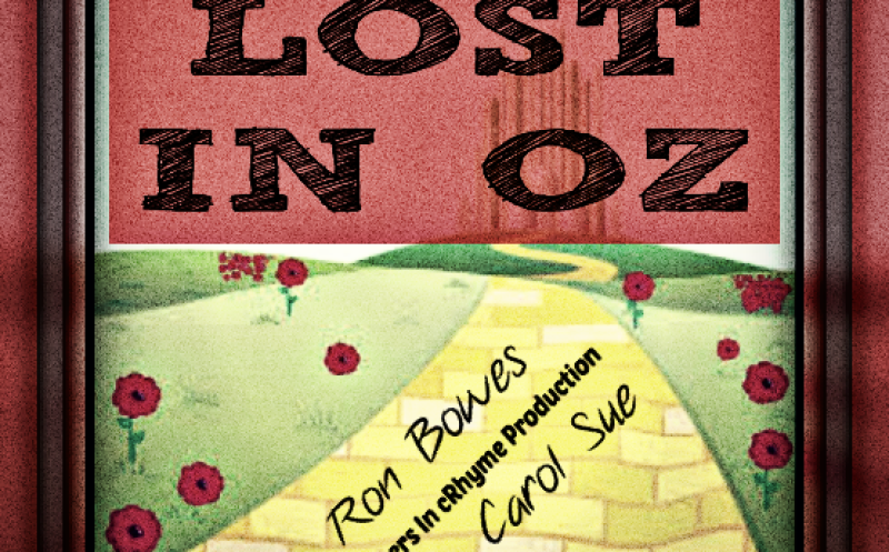 LOST IN OZ ~ft. Ron Bowes