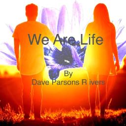 WE ARE LIFE