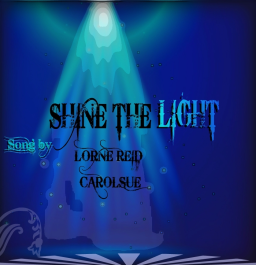 Shine the light - ft. Lorne Reid